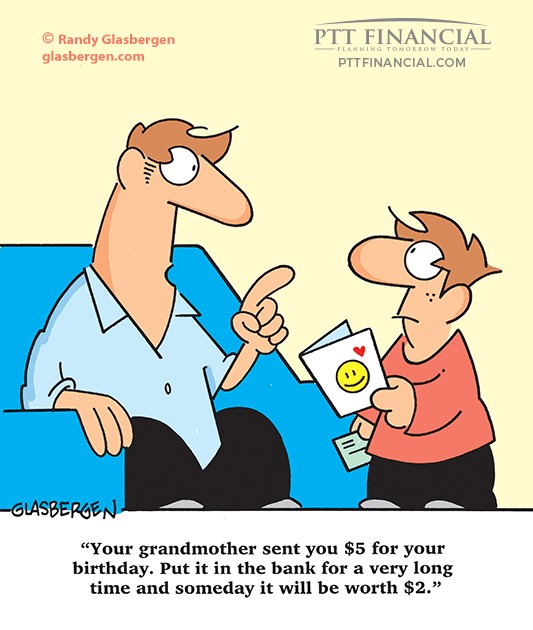 PTT Financial Cartoon of the Week: Your Grandmother Sent You $5 For Your Birthday
