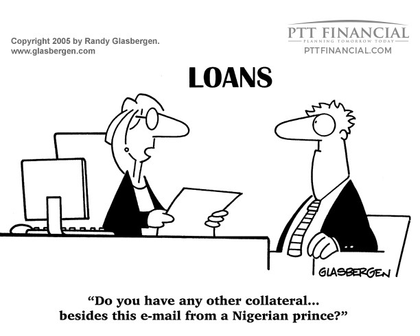 PTT Financial Cartoon of the Week: Do You Have Any Other Collateral?