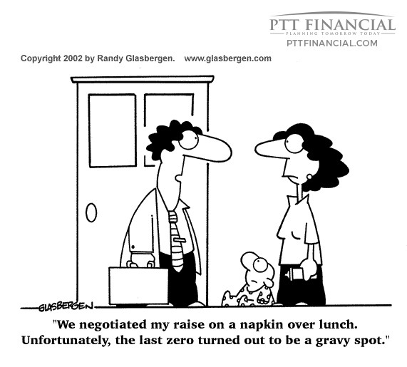 PTT Financial Cartoon of the Week: We Negotiated My Raise on a Napkin Over Lunch